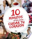 Libro 10 minutos al día para cuidar tu corazón