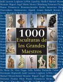 Libro 1000 Esculturas de los Grandes Maestros