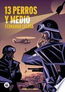 Libro 13 Perros Y Medio