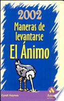 Libro 2002 MANERAS DE LEVANTARSE EL ANIMO