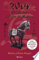 Libro 2014, el Ano Del Caballo de Madera