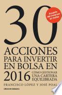 Libro 30 acciones para invertir en bolsa en 2016