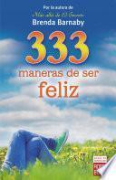 Libro 333 maneras de ser feliz