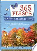 Libro 365 frases que alimentan el espíritu