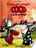 Libro 4. El pequeño dragón Coco y el Gran Mago