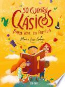 Libro 50 cuentos clásicos para leer en familia