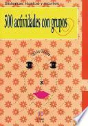 Libro 500 actividades con grupos