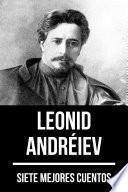 Libro 7 mejores cuentos de Leonid Andréiev