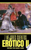 Libro 7 mejores cuentos: Erótico II