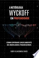 Libro A Metodologia Wyckoff em Profundidade