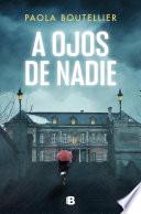 Libro A ojos de nadie