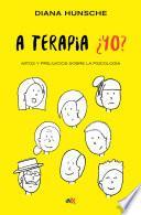 Libro A terapia ¿yo?