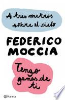 Libro A tres metros sobre el cielo + Tengo ganas de ti (pack)