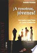 Libro ¡A vosotros, jóvenes!