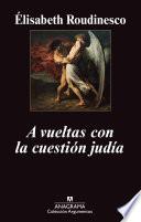 Libro A vueltas con la cuestión judía