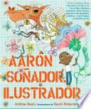 Libro Aarón Soñador, Ilustrador / Aaron Slater, Illustrator