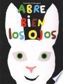 Libro Abre bien los ojos / Open Your Eyes Wide