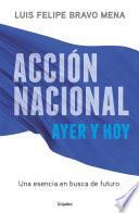 Libro Acción Nacional ayer y hoy