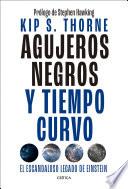 Libro Agujeros negros y tiempo curvo