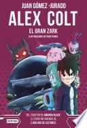 Libro Alex Colt. El gran Zark