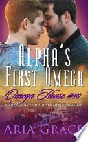 Libro Alpha's First Omega: A Non Shifter Alpha Omega Mpreg Romance