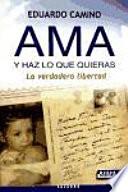 Libro Ama y haz lo que quieras