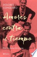 Libro Amores contra el tiempo