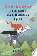 Libro Ana Gómez y los siete medallones de Iglan