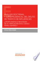 Libro Análisis doctrinal y jurisprudencial del delito de tráfico de influencias
