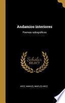 Libro Andamios Interiores: Poemas Radiográficos