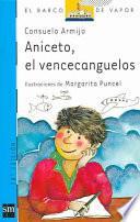 Libro Aniceto, el vencecanguelos