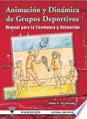 Libro Animación y dinámica de grupos deportivos