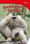 Libro Animales de la Jungla En Peligro