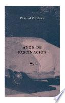 Libro Años de Fascinación