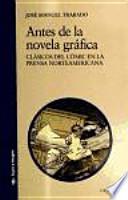 Libro Antes de la novela gráfica