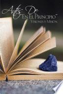 Libro Antes De, “En El Principio”