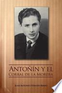 Libro Antonin Y El Corral de La Morera