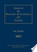 Libro Anuario de Derecho Eclesiástico del Estado (vol. XXXIX, 2023)