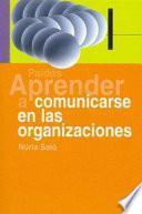 Libro Aprender a comunicarse en las organizaciones