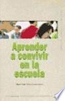 Libro Aprender a convivir en la escuela