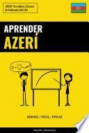 Libro Aprender Azerí - Rápido / Fácil / Eficaz