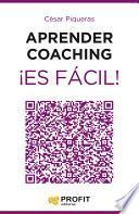 Libro Aprender coaching ¡Es fácil!
