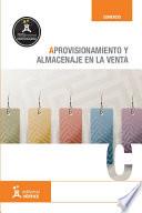 Libro Aprovisionamiento y almacenaje en la venta