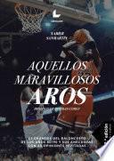 Libro Aquellos maravillosos aros