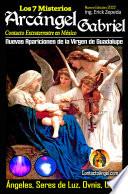 Libro Arcángel Gabriel Los 7 Misterios. Apariciones Virgen de Guadalupe 2020