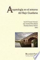 Libro ARQUEOLOGÍA EN EL ENTORNO DEL BAJO GUADIANA