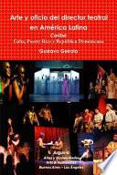 Libro Arte Y Oficio Del Director Teatral En America Latina