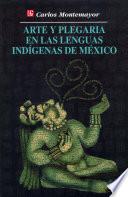 Libro Arte y plegaria en las lenguas indígenas de México