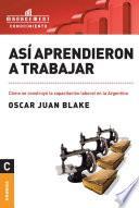 Libro Así aprendieron a trabajar