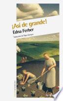 Libro ¡Así de grande!